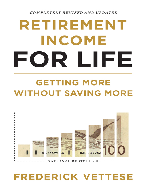 Title details for Retirement Income for Life by Frederick Vettese - Wait list